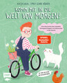 Titelbild Komm mit in die Welt von morgen