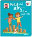 Titelbild Mutig und stark ich trau mich was