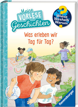 Produktbild von Wieso?Weshalb?Warum? Meine Vorlesegeschichten Was erleben wir Tag für Tag