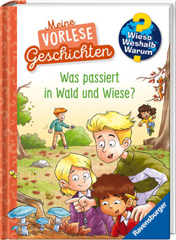 Produktbild von Wieso?Weshalb?Warum? Meine Vorlesegeschichten Was passiert in Wald und Wiese