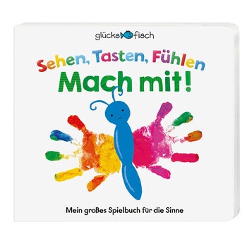 Produktbild von Glücksfisch: Sehen, Tasten, Fühlen: Mach mit!