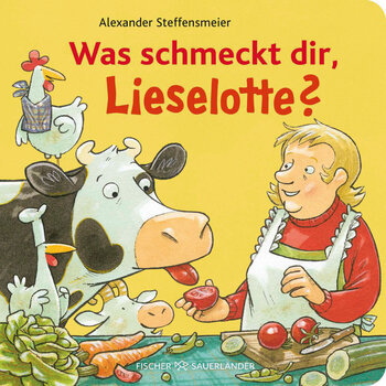 Produktbild von Was schmeckt dir, Lieselotte? Pappausgabe