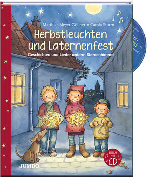 Produktbild von Herbstleuchten und Laternenfest. Geschichten und Lieder unterm Sternenhimmel
